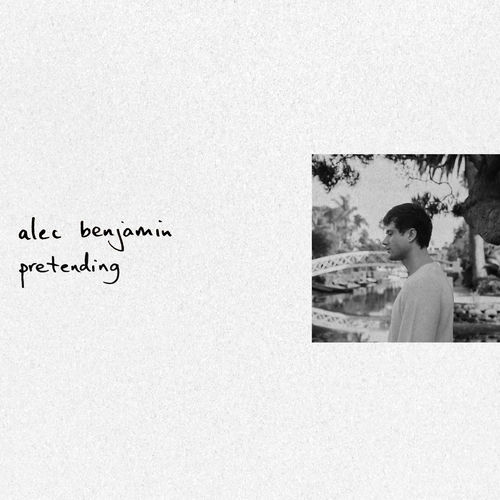 Pretending از Alec Benjamin