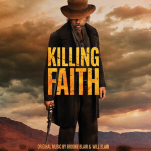 Killing Faith (Original Motion Picture Soundtrack) از Brooke Blair
