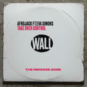 Take Over Control (feat. Eva Simons) [The Remixes 2025] از AFROJACK