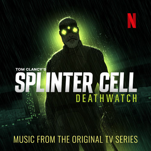 Splinter Cell Deathwatch (Original Soundtrack) از Danny Bensi and Saunder Jurriaans
