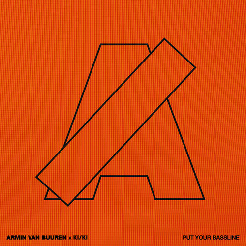 Put Your Bassline از Armin van Buuren