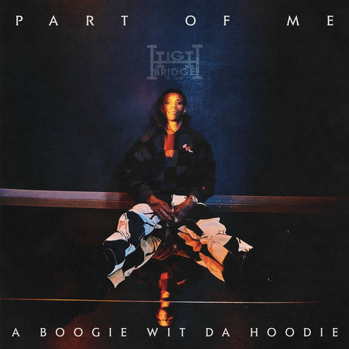 Part of Me از A Boogie wit da Hoodie