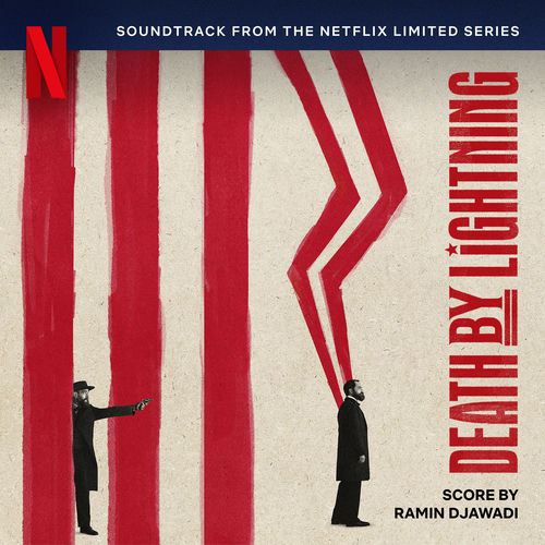Death by Lightning (Soundtrack from the Netflix Limited Series) از Ramin Djawadi