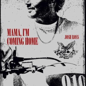 Mama, I'm Coming Home از Josh Ross