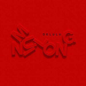 Delulu از Muni Long