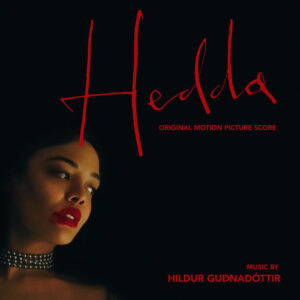 Hedda (Original Motion Picture Score) از Hildur Guðnadóttir
