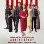 Anniversary (Original Motion Picture Soundtrack) از Danny Bensi & Saunder Jurriaans