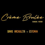 Crème Brulée (Bilingual Version) از David Archuleta