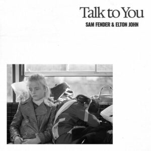 Talk to You از Sam Fender