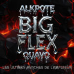BIG FLEX - Les Ultimes Marches de l'Empereur #2 از Alkpote