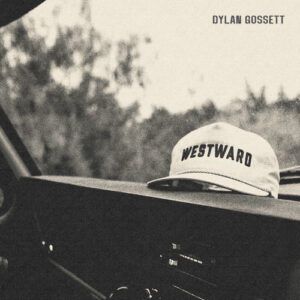 Westward (Deluxe) از Dylan Gossett