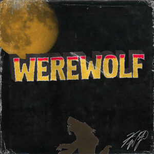 Werewolf از Koe Wetzel