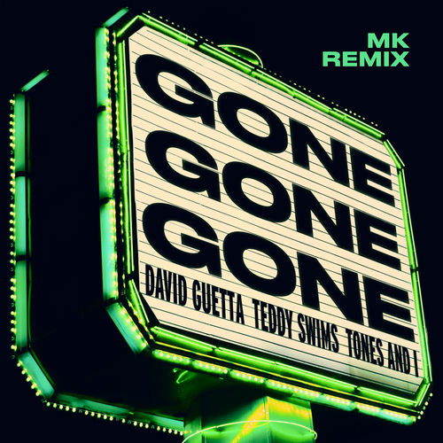 Gone Gone Gone (MK Remix Extended) از David Guetta
