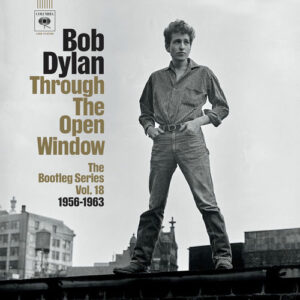 Through The Open Window: The Bootleg Series Vol. 18 (Highlights) از Bob Dylan