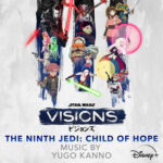 Star Wars: Visions Vol. 3 - The Ninth Jedi: Child of Hope (Original Soundtrack) از Yugo Kanno