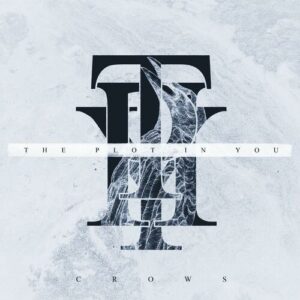Crows از The Plot In You