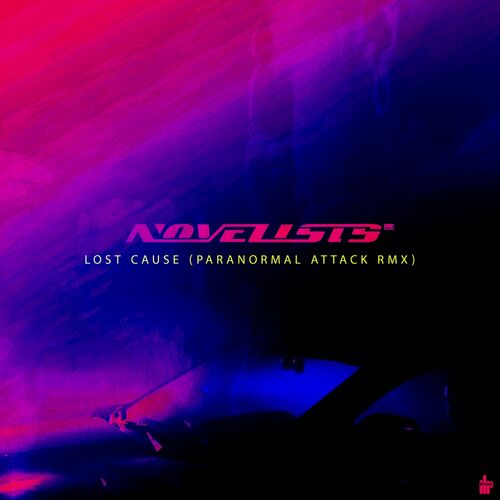 Lost Cause (Paranormal Attack Remix) از Novelists