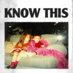 Know This (Feat. Miley Cyrus) از Braison Cyrus
