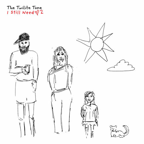 I Still Need Love 2 از The Twilite Tone