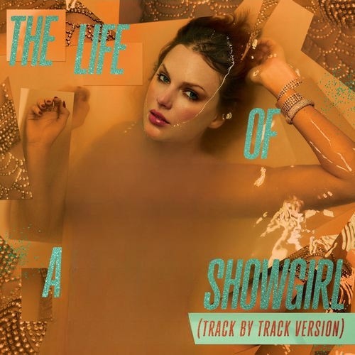 The Life of a Showgirl (Track by Track Version) از Taylor Swift