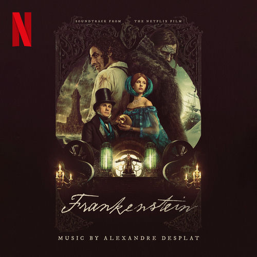Frankenstein (Soundtrack from the Netflix Film) از Alexandre Desplat
