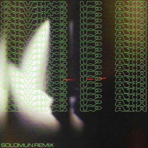 Giving Up Air (Solomun Remix) از The Temper Trap