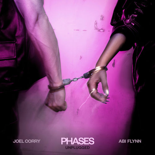 Phases (Unplugged) از Joel Corry