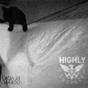Black Ocean از Highly Suspect