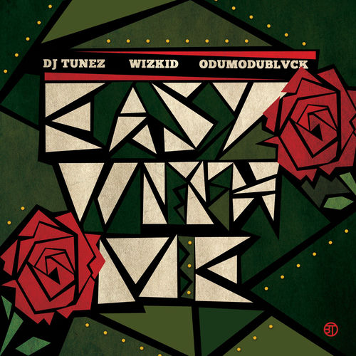 EASY WITH ME از DJ Tunez