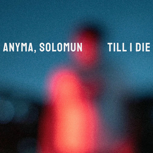 Till I Die از Anyma