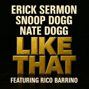 Like That (Radio Edit) از Erick Sermon