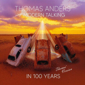 In 100 Years (Thomas' Version) از Thomas Anders