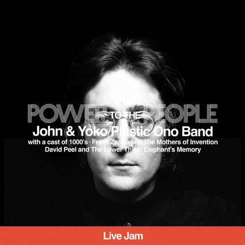 Power To The People (Live Jam) از John Lennon