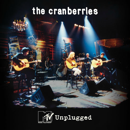 MTV Unplugged از The Cranberries