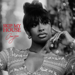 Skip My House از Coco Jones