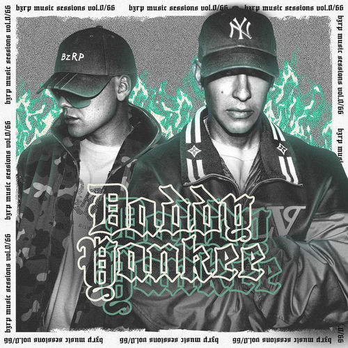 Daddy Yankee: Bzrp Music Sessions, Vol. 0/66 از Bizarrap
