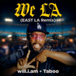 WE LA (EAST LA Remix) از will.i.am