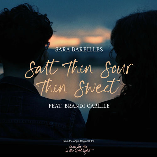 Salt Then Sour Then Sweet (feat. Brandi Carlile) از Sara Bareilles