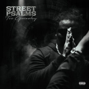 Street Psalms از Tee Grizzley