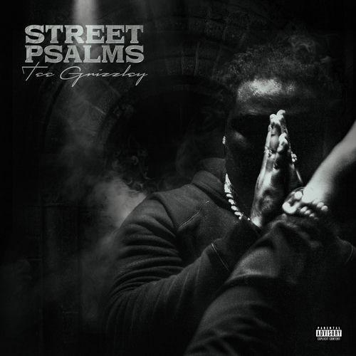 Street Psalms از Tee Grizzley