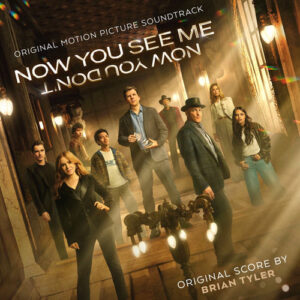 Now You Don't (From "Now You See Me, Now You Don't" Original Motion Picture Soundtrack) از Brian Tyler