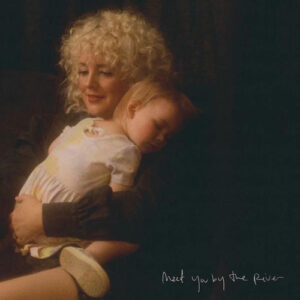 Meet You By The River از Cam