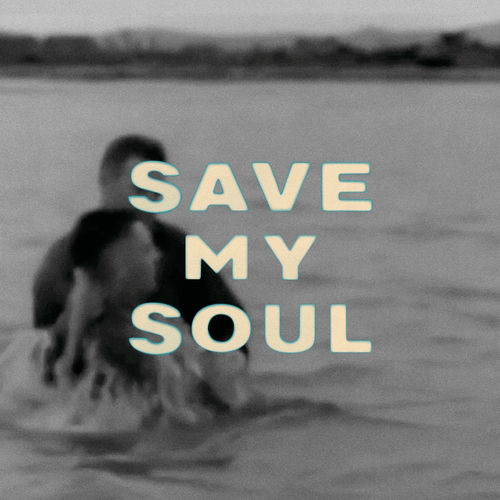 SAVE MY SOUL از Bastille