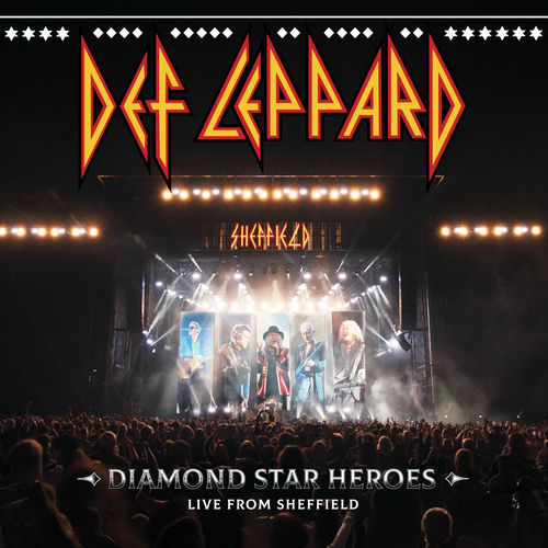 Diamond Star Heroes Live From Sheffield از Def Leppard