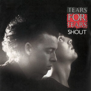 Shout از Tears For Fears