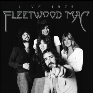 Fleetwood Mac: Live 1975 از Fleetwood Mac