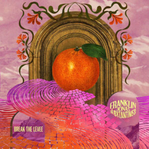 Break the Levee از Franklin Jonas