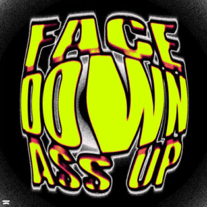 Face Down Ass Up از Dimitri Vegas