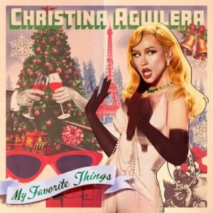 My Favorite Things (Live from the Eiffel Tower) از Christina Aguilera