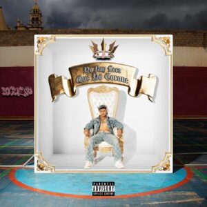 No Hay Loco Que No Corone از El Bogueto